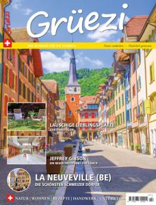 Grüezi - Magazin Abo für die Schweiz
